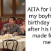 AITA for leaving my boyfriend’s birthday dinner after his friends made fun of me?
