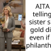 AITA for telling my sister shes a gold digger even if she’s philanthropic?