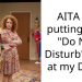 AITA for putting on a “Do Not Disturb” Sign at my Door?