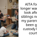 AITA for not longer wanting to look after my siblings now that my parents have been given custody by the courts?