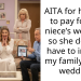 AITA for helping to pay for my niece’s wedding so she doesn’t have to involve my family in the wedding