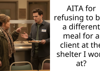AITA for refusing to buy a different meal for a client at the shelter I work at?