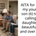 AITA for telling my youngest son (6) to stop calling my daughter (17) beautiful over and over again?