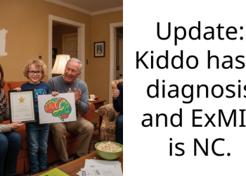 Update: Kiddo has a diagnosis and ExMIL is NC.