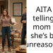 AITA for telling my mom that she’s being unreasonable?