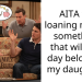 AITA for loaning my DiL something that will one day belong to my daughter?