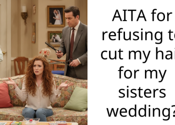 AITA for refusing to cut my hair for my sisters wedding?