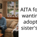 AITA for not wanting to adopt my sister’s kid?