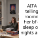 AITA for telling my roommate her bf can’t sleep over 5 nights a week