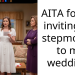AITA for not inviting my stepmother to my wedding?