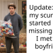 Update: All of my scunchies started going missing when I met my boyfriend