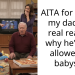 AITA for telling my dad the real reason why he’s not allowed to babysit?