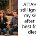 AITAH for still ignoring my sister after her best friend died?