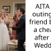 AITA for outing my friend being a cheater after her Wedding