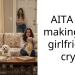 AITA for making my girlfriend cry?