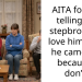 AITA for not telling my stepbrother I love him after he came out because I don’t?