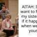 AITAH: I don’t want to forgive my sister even if it happened when we were young
