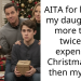 AITA for buying my daughter a more then twice as expensive Christmas gift then my son?