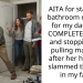 AITA for starting a bathroom remodel for my daughter COMPLETELY FREE and stopping and pulling materials after her husband slammed the door in my face?