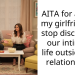 AITA for asking my girlfriend to stop discussing our intimate life outside our relationship?