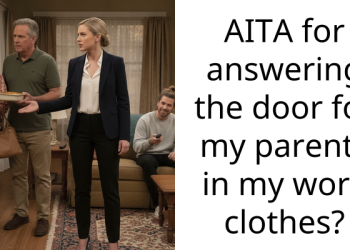 AITA for answering the door for my parents in my work clothes?