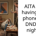 AITA for having my phone on DND at night?