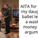 AITA for calling my daughter’s ballet lessons a waste of money in an argument?