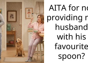 AITA for not providing my husband with his favourite spoon?
