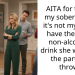 AITA for telling my sober friend it’s not my job to have the exact non-alcoholic drink she wants at the parties I throw?