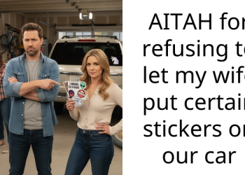 AITAH for refusing to let my wife put certain stickers on our car