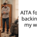 AITA for not backing up my wife?