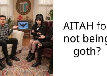 AITAH for not being goth?