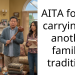 AITA for not carrying on another family’s tradition?