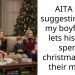 AITA for suggesting that my boyfriend lets his kids spend christmas with their mom?