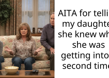 AITA for telling my daughter she knew what she was getting into a second time.