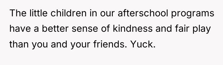 The little children in our afterschool programs have a better...