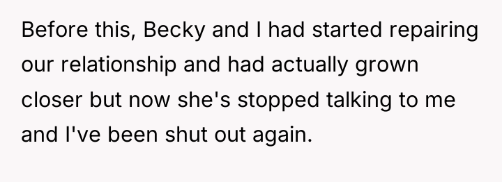 Before this, Becky and I had started repairing our relationship...