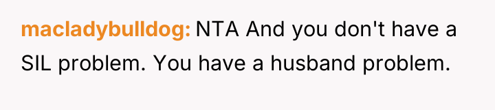 macladybulldog NTA And you don't have a SIL problem. You...