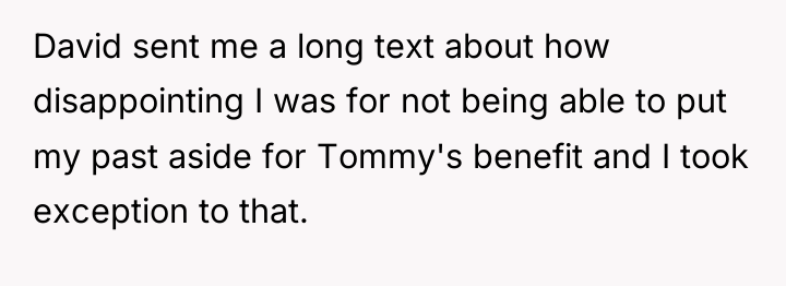 David sent me a long text about how disappointing I...