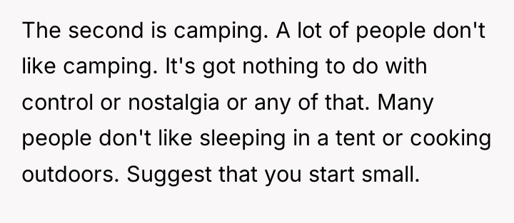 The second is camping. A lot of people don't like...