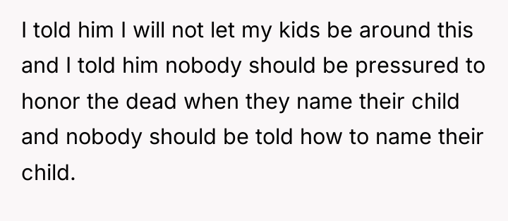 I told him I will not let my kids be...