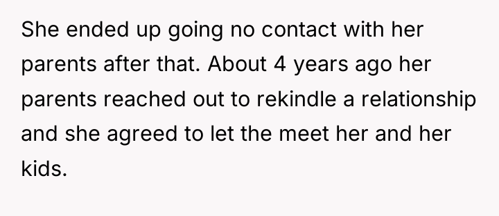 She ended up going no contact with her parents after...