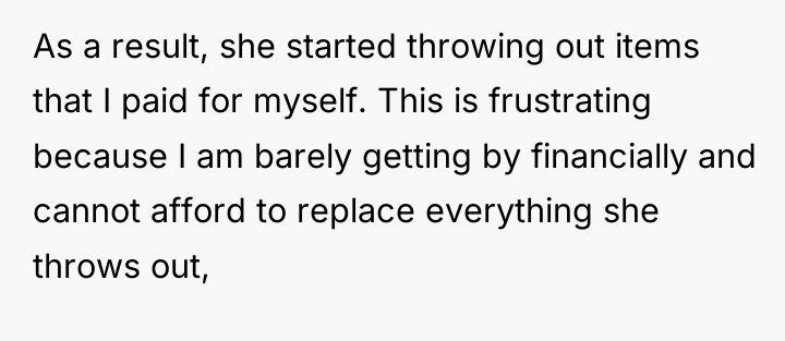 As a result, she started throwing out items that I...