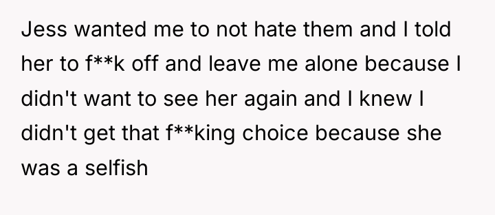 Jess wanted me to not hate them and I told...