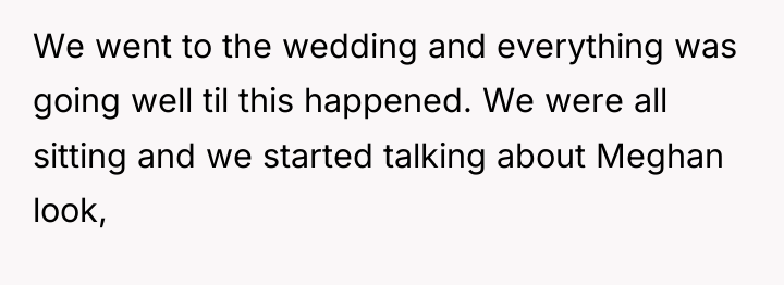 We went to the wedding and everything was going well...