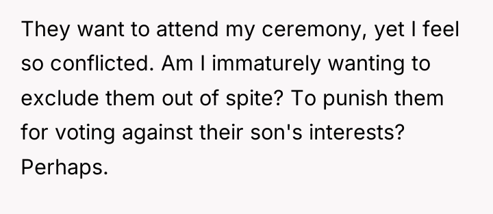 They want to attend my ceremony, yet I feel so...
