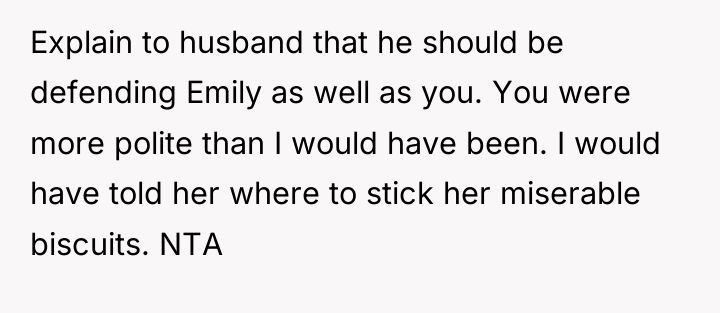 Explain to husband that he should be defending Emily as...