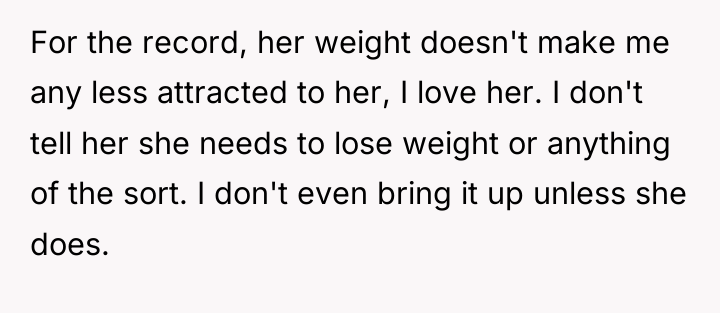 For the record, her weight doesn't make me any less...