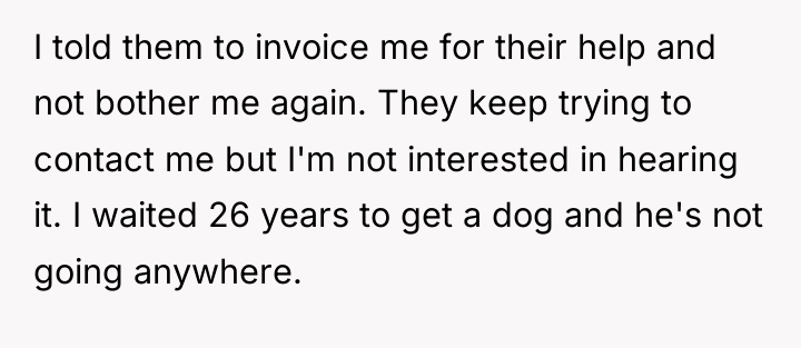 I told them to invoice me for their help and...
