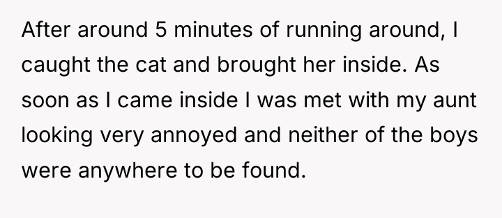 After around 5 minutes of running around, I caught the...
